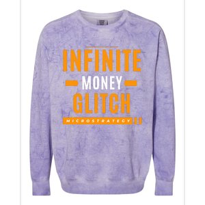 $Mstr Infinite Money Glitch Microstrategy Bitcoin Colorblast Crewneck Sweatshirt