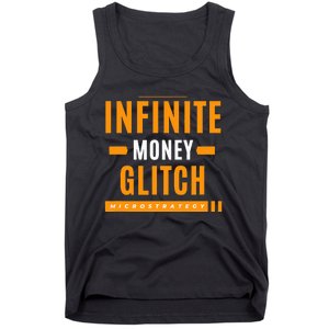 $Mstr Infinite Money Glitch Microstrategy Bitcoin Tank Top