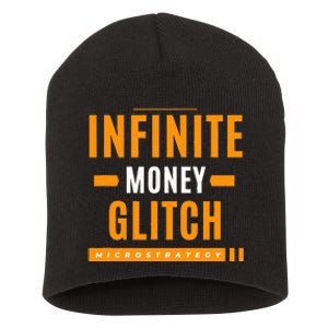 $Mstr Infinite Money Glitch Microstrategy Bitcoin Short Acrylic Beanie