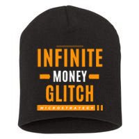 $Mstr Infinite Money Glitch Microstrategy Bitcoin Short Acrylic Beanie