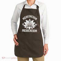 Meditation Is My Medication Full-Length Apron With Pockets