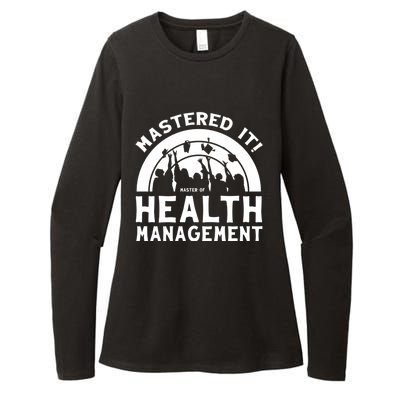 Mastered It Mhm Master Of Health Aget University Grad Cool Gift Womens CVC Long Sleeve Shirt