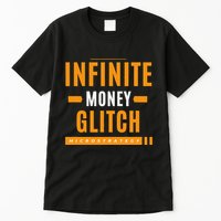 $Mstr Infinite Money Glitch Microstrategy Bitcoin Tall T-Shirt