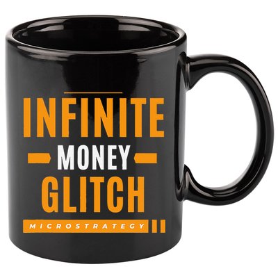 $Mstr Infinite Money Glitch Microstrategy Bitcoin 11oz C Handle Ceramic Mug