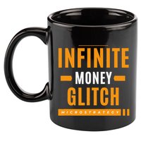 $Mstr Infinite Money Glitch Microstrategy Bitcoin 11oz C Handle Ceramic Mug