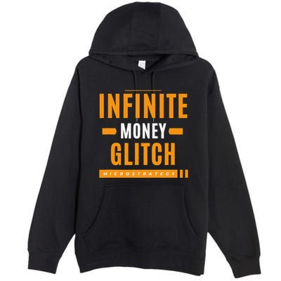 $Mstr Infinite Money Glitch Microstrategy Bitcoin Premium Pullover Hoodie