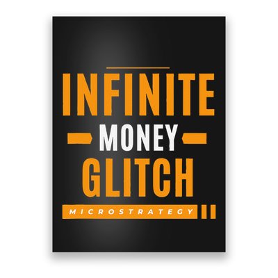 $Mstr Infinite Money Glitch Microstrategy Bitcoin Poster