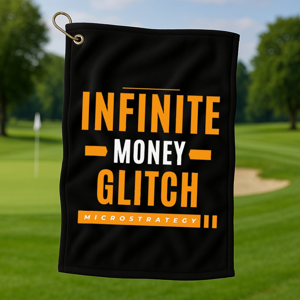 $Mstr Infinite Money Glitch Microstrategy Bitcoin Golf Towel