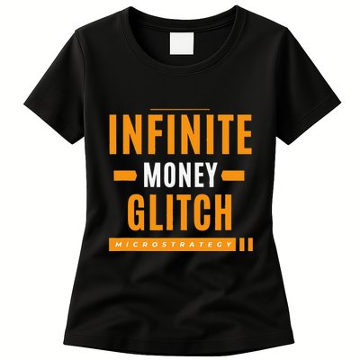 $Mstr Infinite Money Glitch Microstrategy Bitcoin Womens T-Shirt