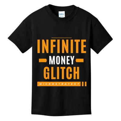$Mstr Infinite Money Glitch Microstrategy Bitcoin Kids T-Shirt