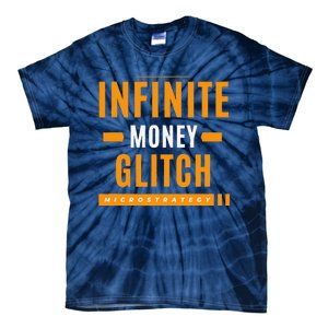 $Mstr Infinite Money Glitch Microstrategy Bitcoin Tie-Dye T-Shirt