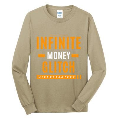 $Mstr Infinite Money Glitch Microstrategy Bitcoin Tall Long Sleeve T-Shirt