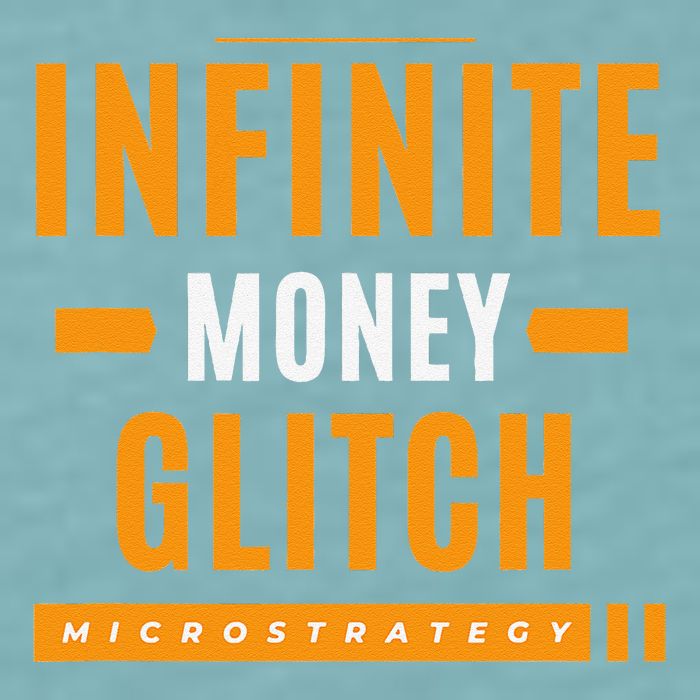 $Mstr Infinite Money Glitch Microstrategy Bitcoin Sueded Cloud Jersey T-Shirt