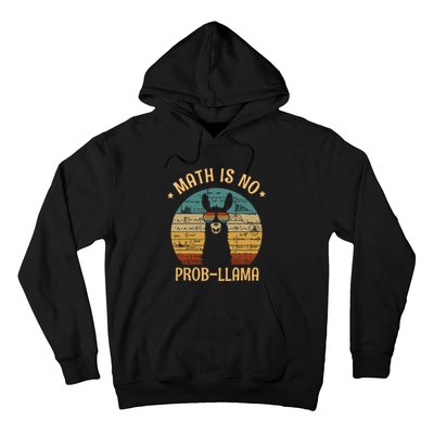 Math Is No Prob Llama Funny Teacher Hoodie