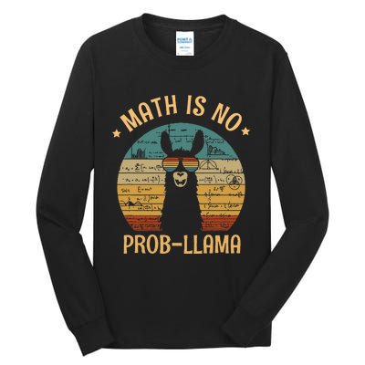 Math Is No Prob Llama Funny Teacher Tall Long Sleeve T-Shirt