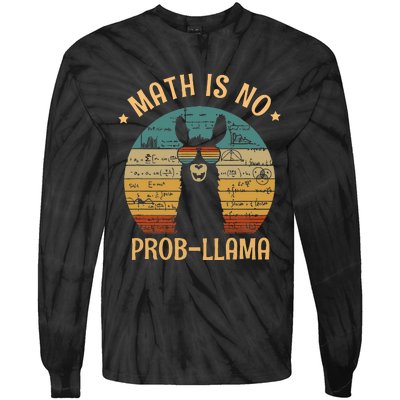 Math Is No Prob Llama Funny Teacher Tie-Dye Long Sleeve Shirt