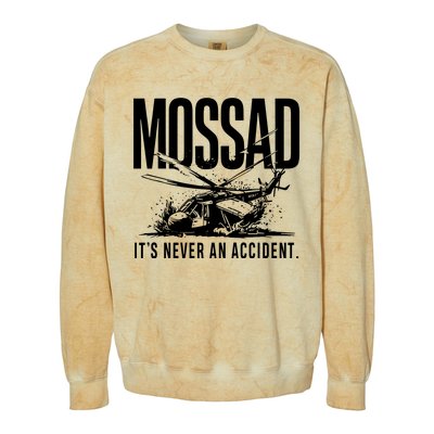 Mossad ItS Never An Accident Colorblast Crewneck Sweatshirt