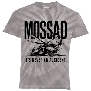 Mossad ItS Never An Accident Kids Tie-Dye T-Shirt