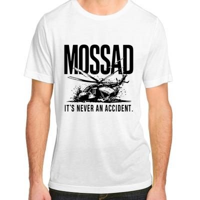 Mossad ItS Never An Accident Adult ChromaSoft Performance T-Shirt