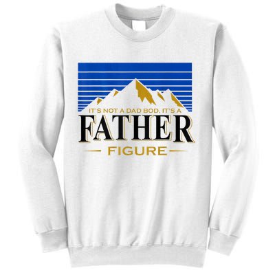 Mens It's Not A DAD BOD It's A Father Figure Funny DAD Drink Beer Sweatshirt