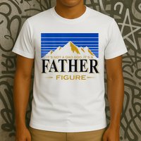 Mens It's Not A DAD BOD It's A Father Figure Funny DAD Drink Beer T-Shirt