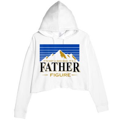 Mens It's Not A DAD BOD It's A Father Figure Funny DAD Drink Beer Crop Fleece Hoodie