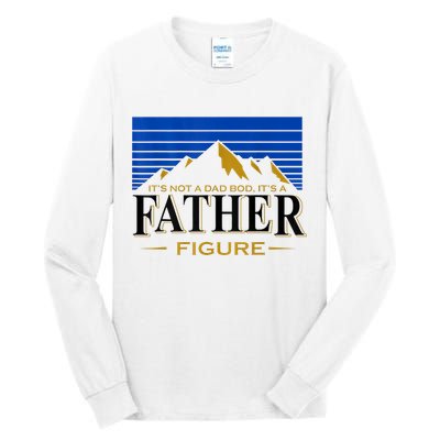 Mens It's Not A DAD BOD It's A Father Figure Funny DAD Drink Beer Tall Long Sleeve T-Shirt