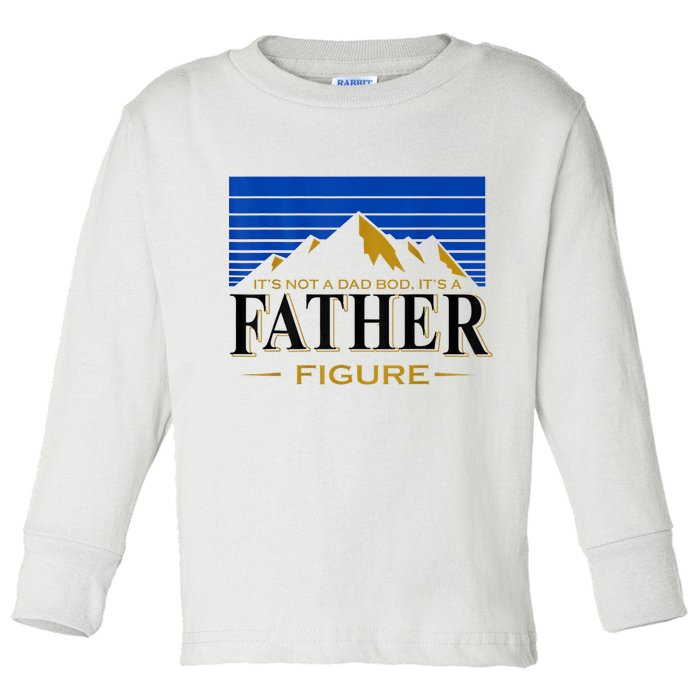 Mens It's Not A DAD BOD It's A Father Figure Funny DAD Drink Beer Toddler Long Sleeve Shirt