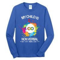 My Is Nongreat Giftverbal But His Mama Ain't Autism Mom Gift Tall Long Sleeve T-Shirt