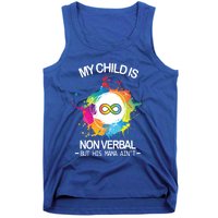 My Is Nongreat Giftverbal But His Mama Ain't Autism Mom Gift Tank Top