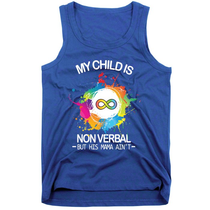 My Is Nongreat Giftverbal But His Mama Ain't Autism Mom Gift Tank Top