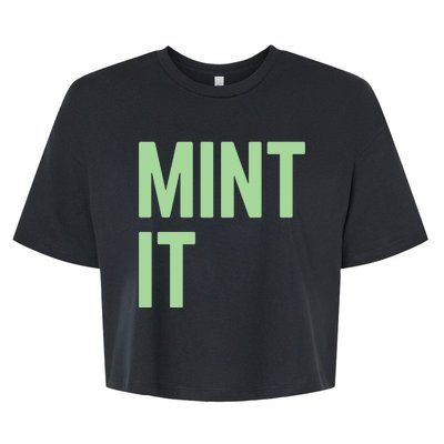 Mint It NFT Funny Crypto Currency Bella+Canvas Jersey Crop Tee