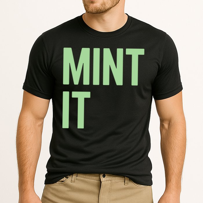 Mint It NFT Funny Crypto Currency Performance Shirt