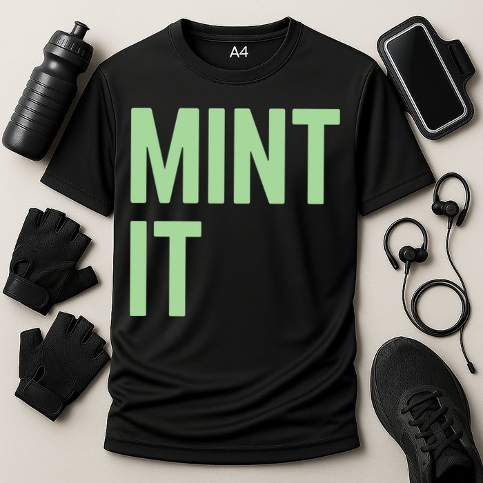 Mint It NFT Funny Crypto Currency Performance Shirt