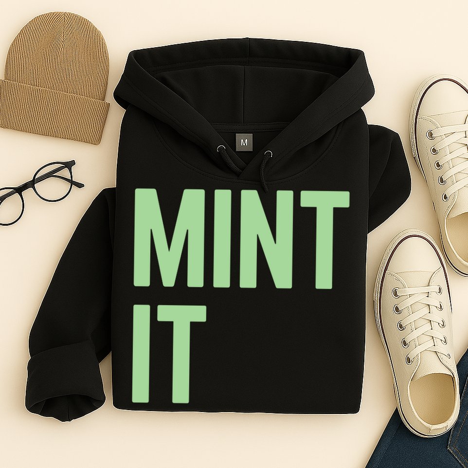 Mint It NFT Funny Crypto Currency Hoodie