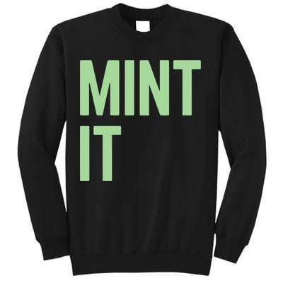 Mint It NFT Funny Crypto Currency Sweatshirt