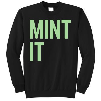 Mint It NFT Funny Crypto Currency Sweatshirt