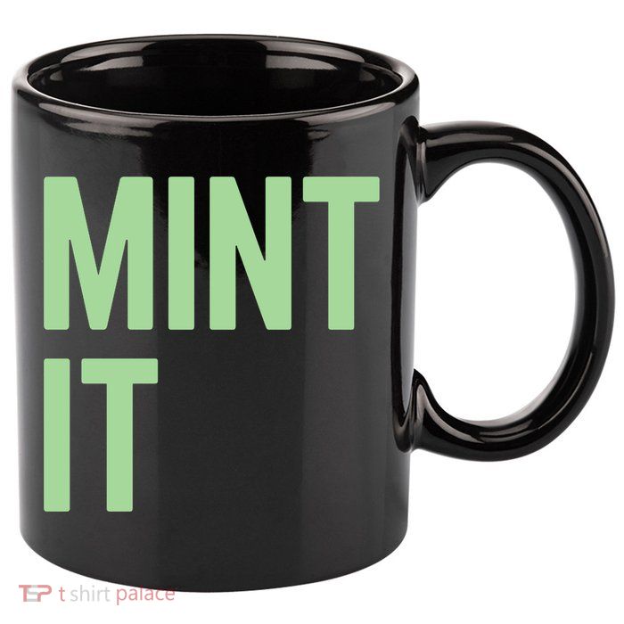 Mint It NFT Funny Crypto Currency 11oz C Handle Ceramic Mug