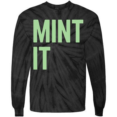 Mint It NFT Funny Crypto Currency Tie-Dye Long Sleeve Shirt