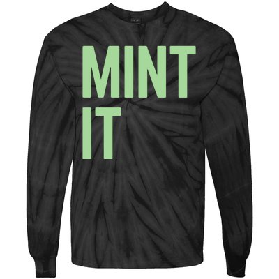 Mint It NFT Funny Crypto Currency Tie-Dye Long Sleeve Shirt