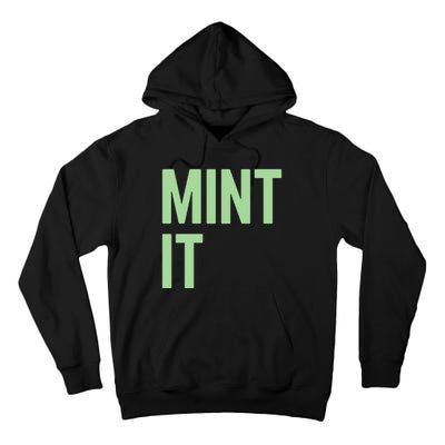 Mint It NFT Funny Crypto Currency Tall Hoodie