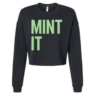 Mint It NFT Funny Crypto Currency Cropped Pullover Crew