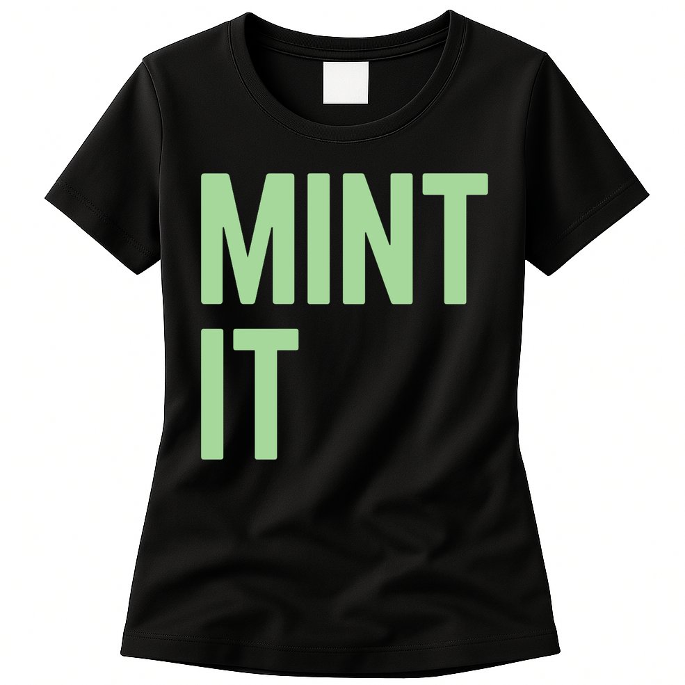 Mint It NFT Funny Crypto Currency Womens T-Shirt