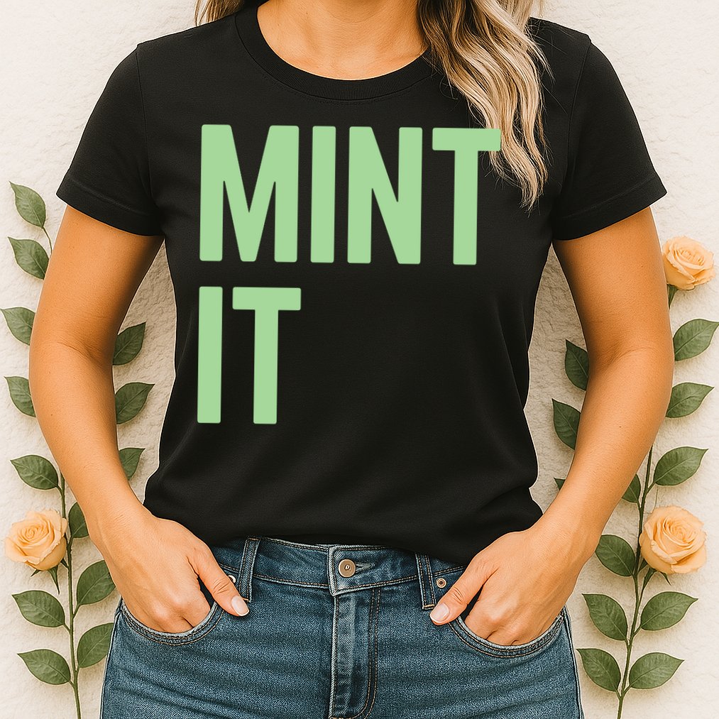 Mint It NFT Funny Crypto Currency Womens T-Shirt