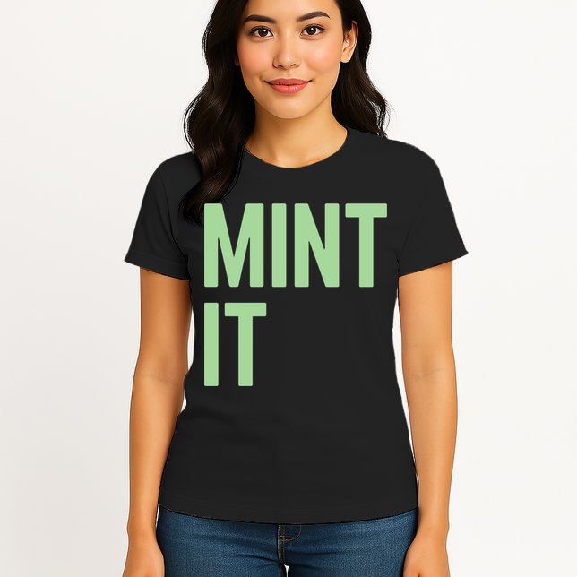 Mint It NFT Funny Crypto Currency Womens T-Shirt