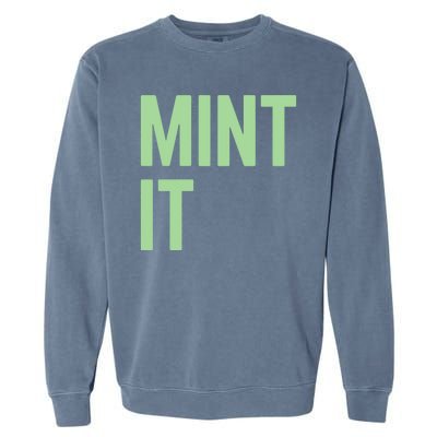 Mint It NFT Funny Crypto Currency Garment-Dyed Sweatshirt