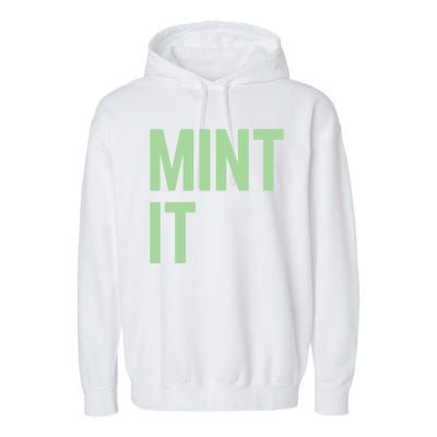 Mint It NFT Funny Crypto Currency Garment-Dyed Fleece Hoodie