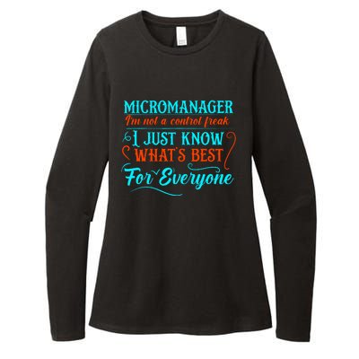 Micromanager IM Not A Control Freak Funny Supervisor Womens CVC Long Sleeve Shirt