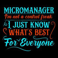 Micromanager IM Not A Control Freak Funny Supervisor 16oz Travel Tumbler