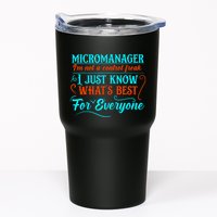 Micromanager IM Not A Control Freak Funny Supervisor Tumbler
